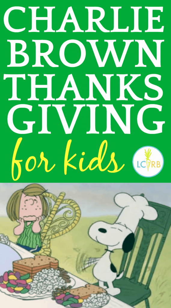 Charlie Brown Thanksgiving Food Party Fun Kids Holiday Party Snacks