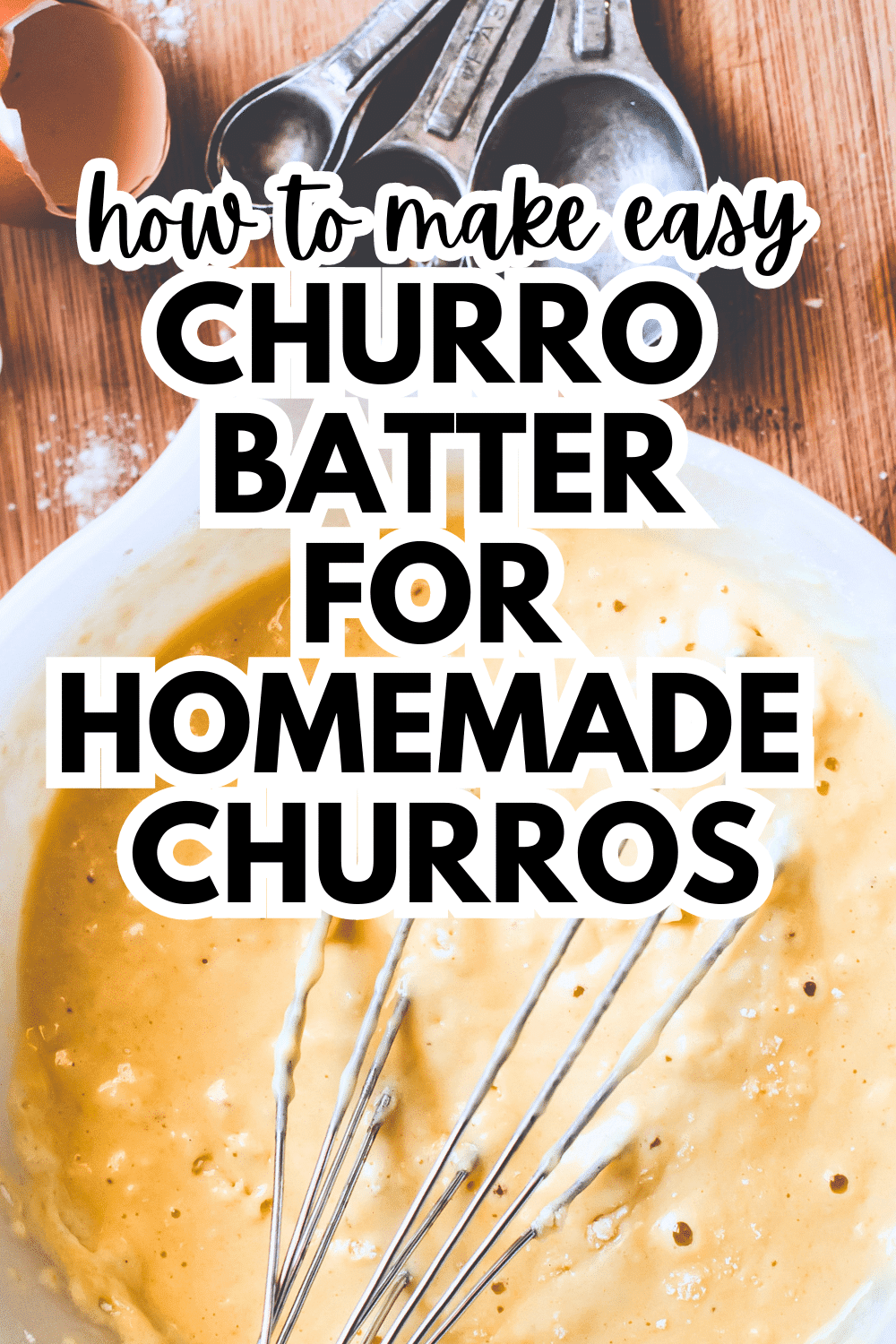 PERFECT CHURRO BATTER RECIPE image of churros batter being made with whisk