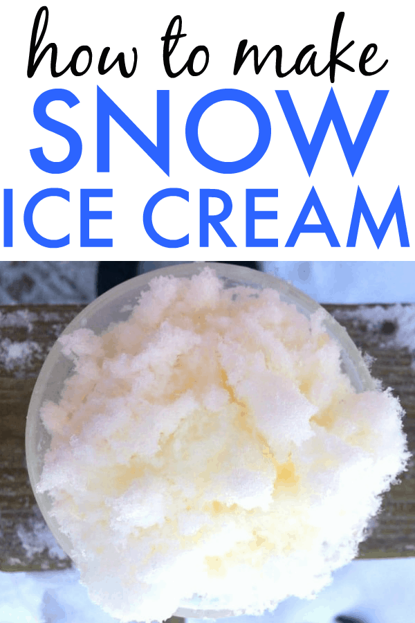 Snow Ice Cream Recipe to make with real snow text over snow ice dish