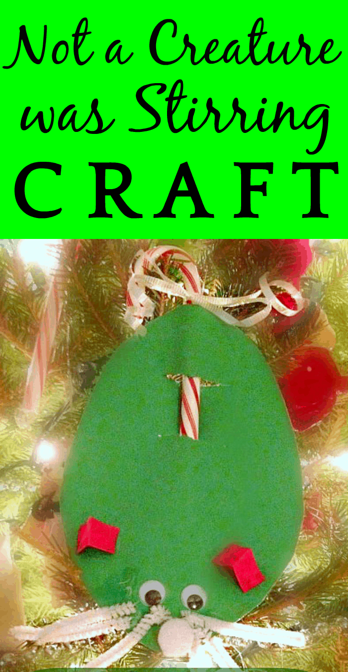 Not A Creature Was Stirring Craft