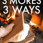 How To Make Smores 3 Ways