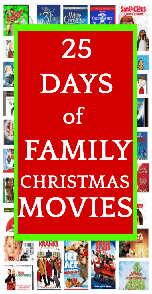 The Best Christmas Movies List for 25 Days of Holiday Family Movie