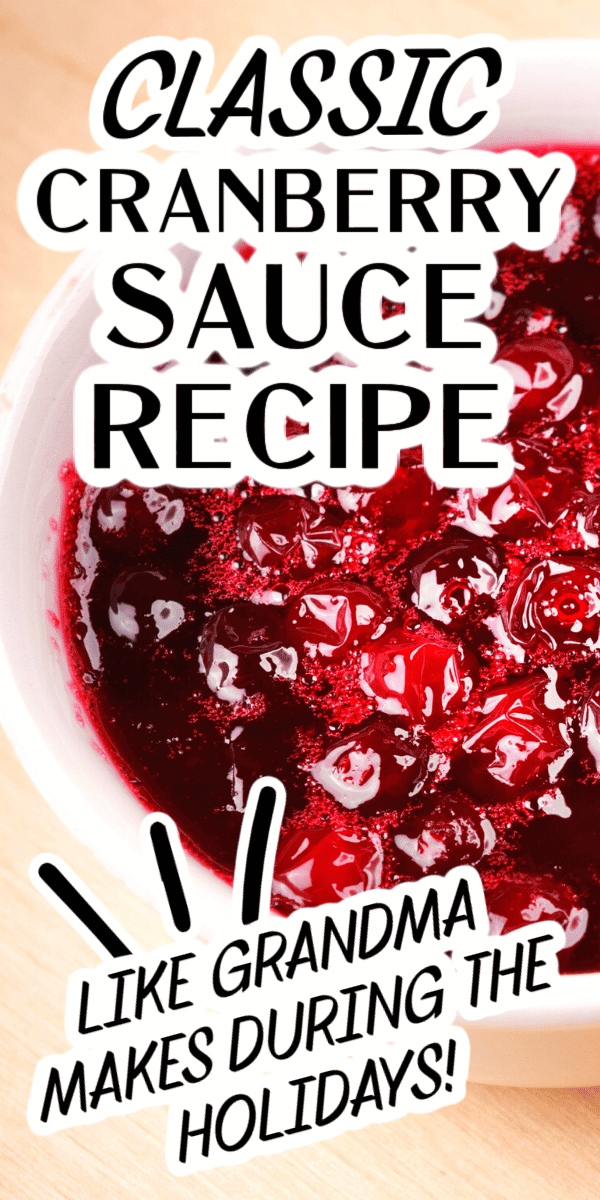 Classic cranberry sauce - perfect recipe from late October through the holiday season! (Easiest Cranberry Sauce Recipe Ever!)
