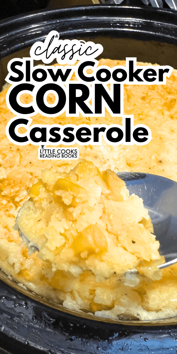 Classic Crockpot Corn Pudding for Easy Side Dish Recipes classic crockpot corn pudding casserole in slow cooker with text on top
