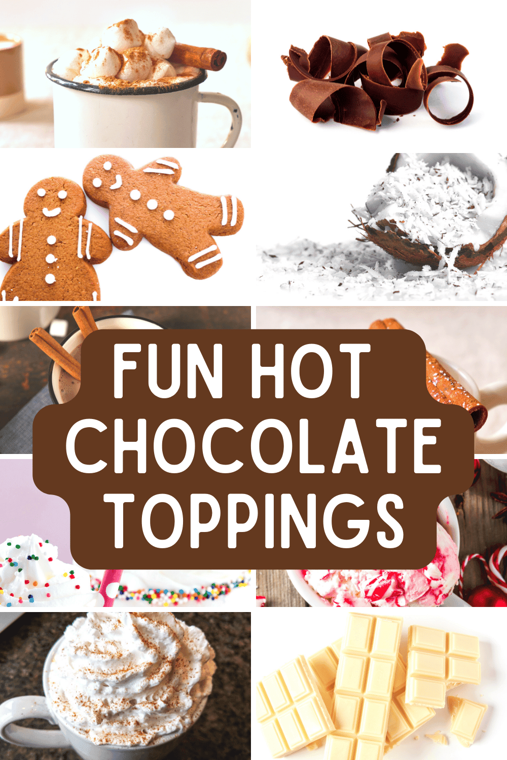 What are good hot chocolate toppings? (things that go well with hot chocolate) text over different images of hot chocolate toppings