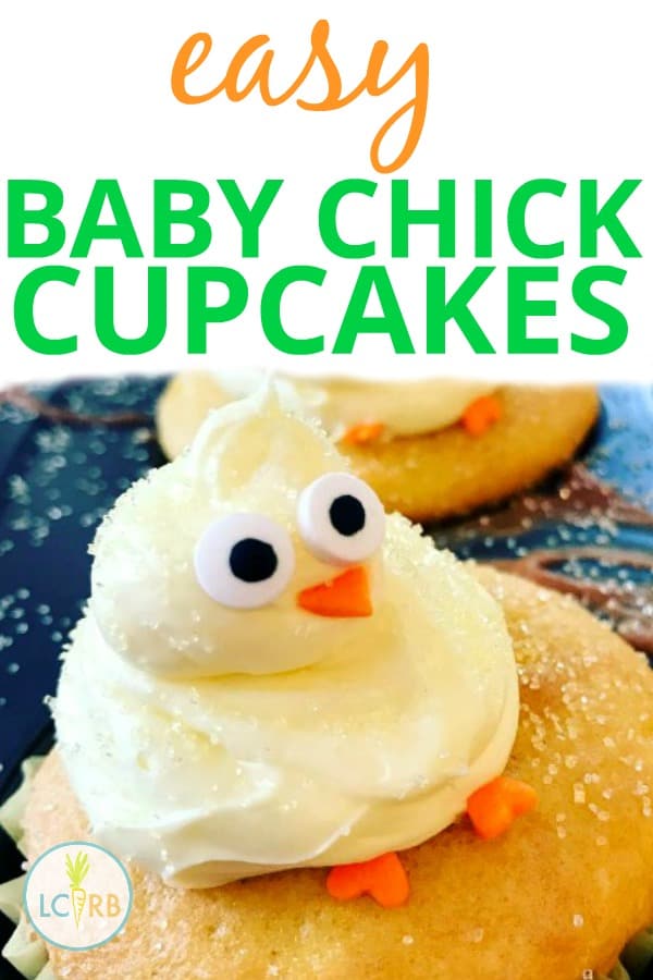 Easy Baby Chicks Cupcakes for Spring text with a cupcake with an icing baby chick on it