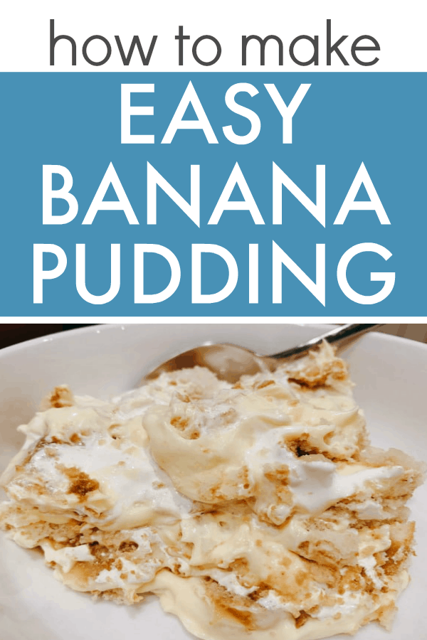 EASY BANANA PUDDING RECIPE text over a no cook banana pudding in a bowl