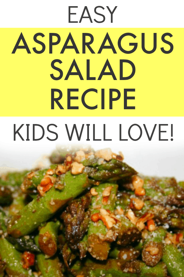 Easy Asparagus Salad Recipe text over green asparagus salad with nuts on top