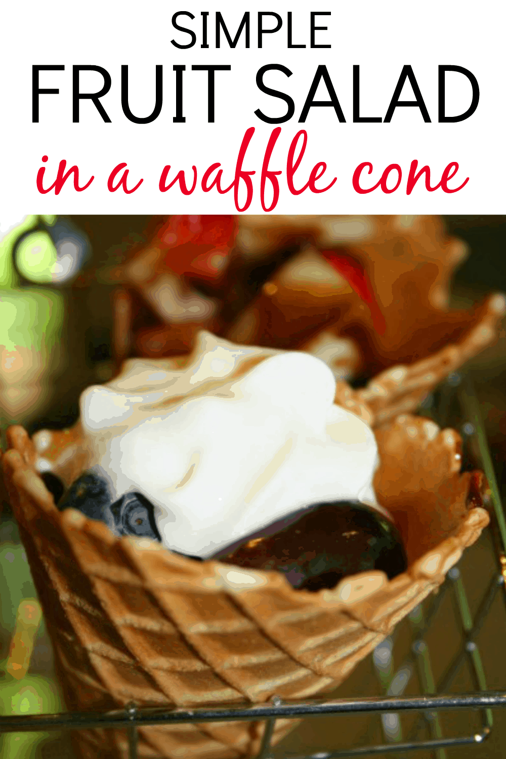 Waffle Cone Fruits Cups - SideChef