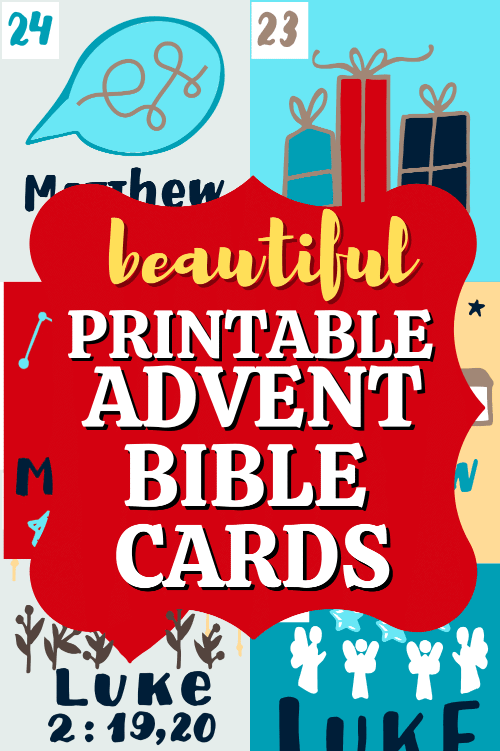 Hand drawn BIBLE VERSE ADVENT CARDS Christmas Countdown - text over colorful advent Christmas printables