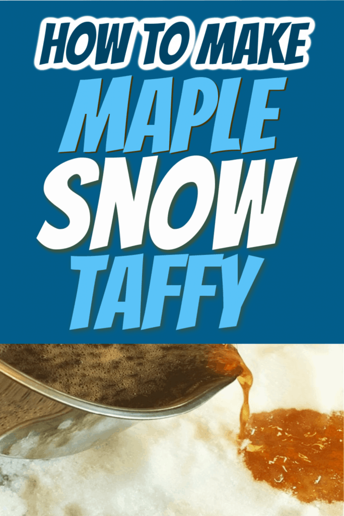 Easy Snow Taffy Recipe