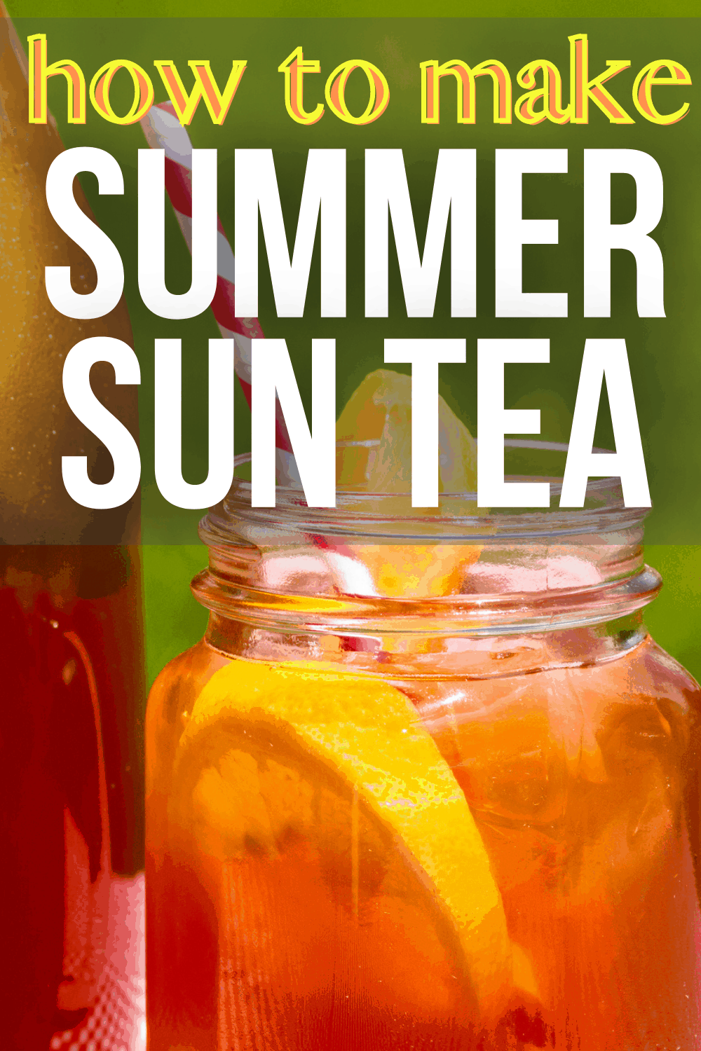 How to Make Foolproof Fruited Sun Tea