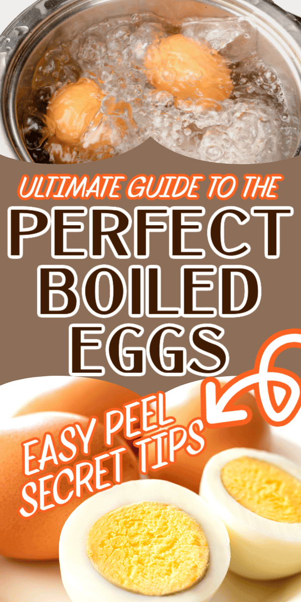 Guide to perfect hard boiled eggs easy peel how long are peeled boiled eggs good for and boiled egg hacks text over images of boiled eggs