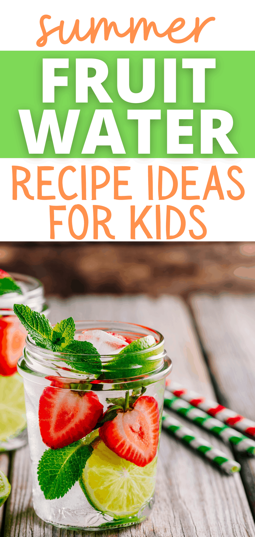 FRUIT WATER RECIPES fruit water infusions in mason jars sitting on table