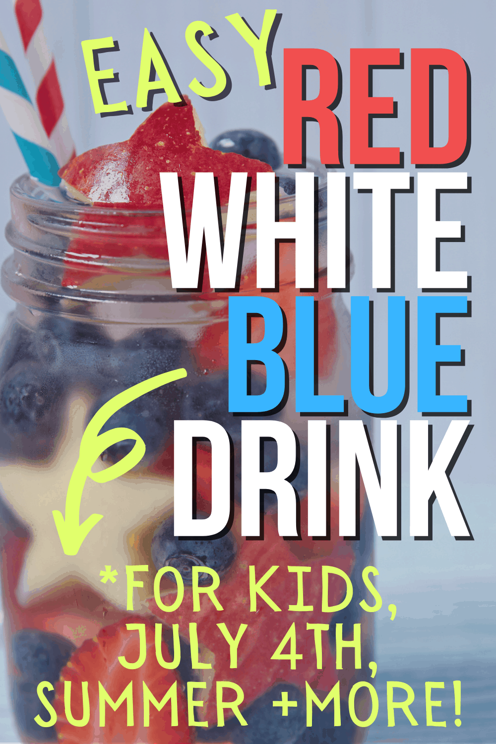 RED WHITE BLUE DRINK FOR KIDS
