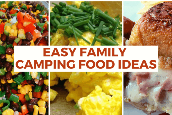 Best Camping Food Ideas for Kids and Families