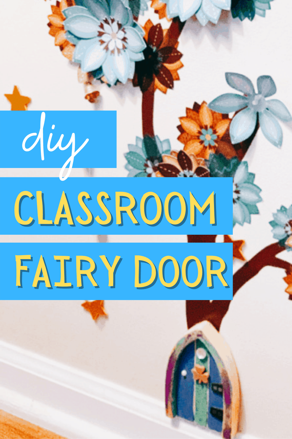 DIY Fairy Door In Classroom How To