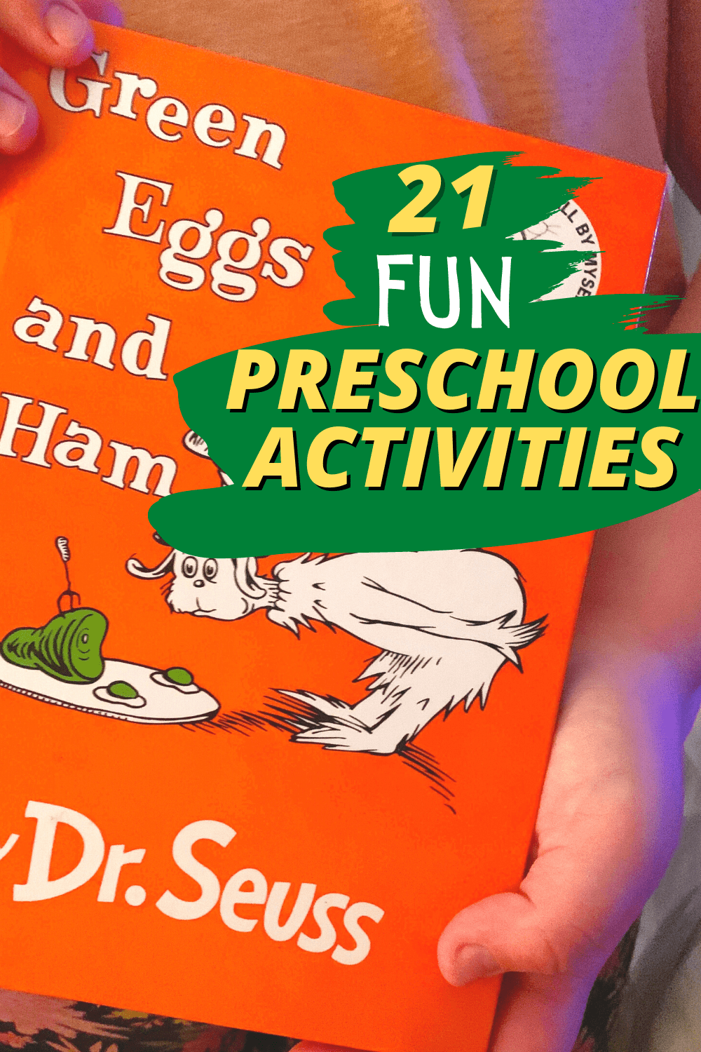 Green Eggs and Ham Activities Preschool with orange cover of Dr Seuss book