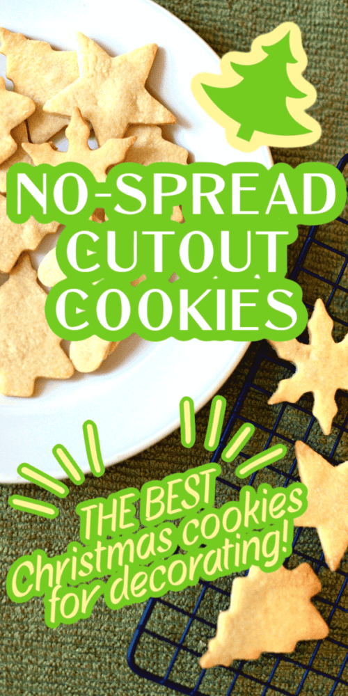 No Spread Sugar Cut Out Cookies (Best Recipes For Cookie Cutters and Decorating)