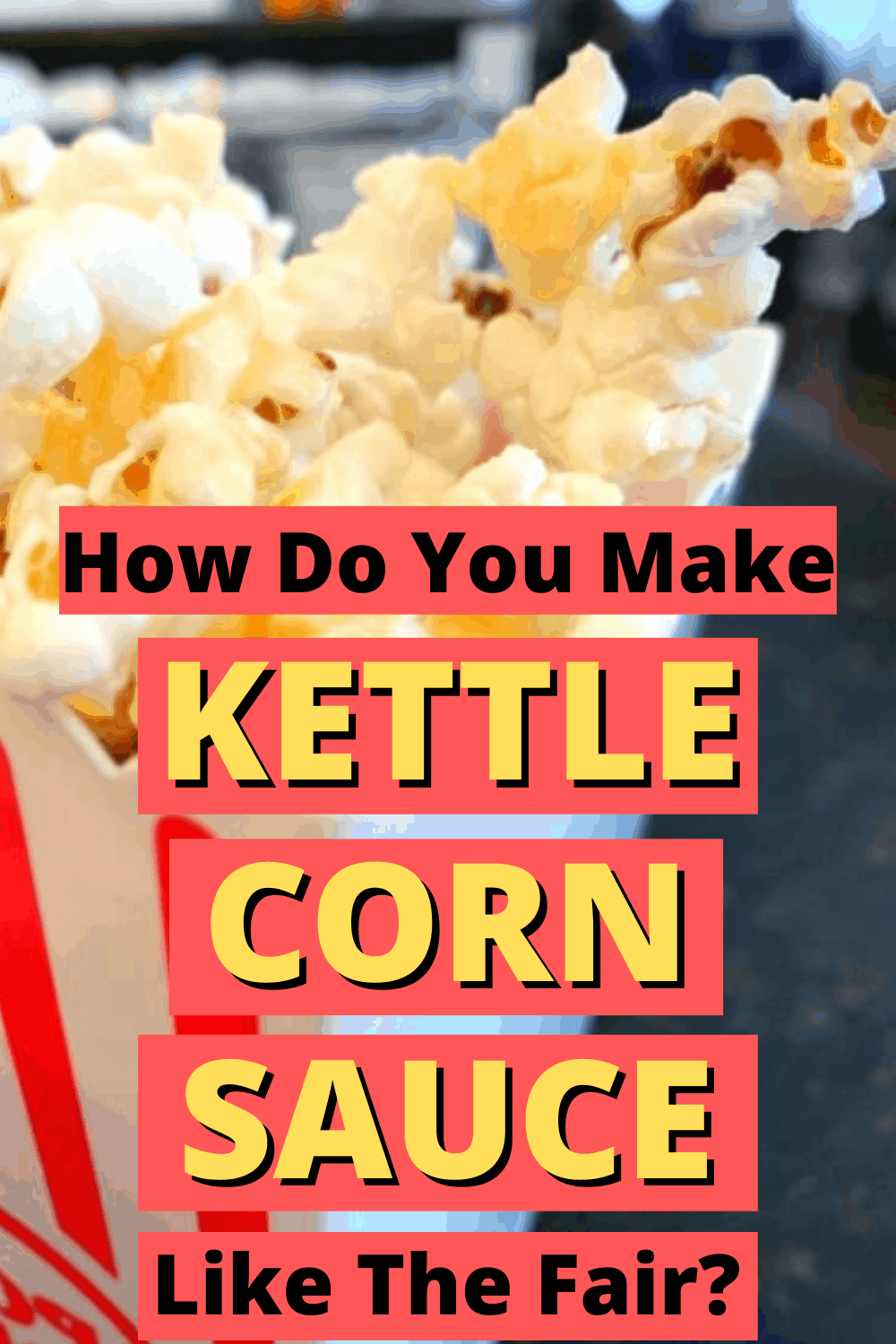 Homemade Kettle Corn Recipe with Kettle Corn Glaze