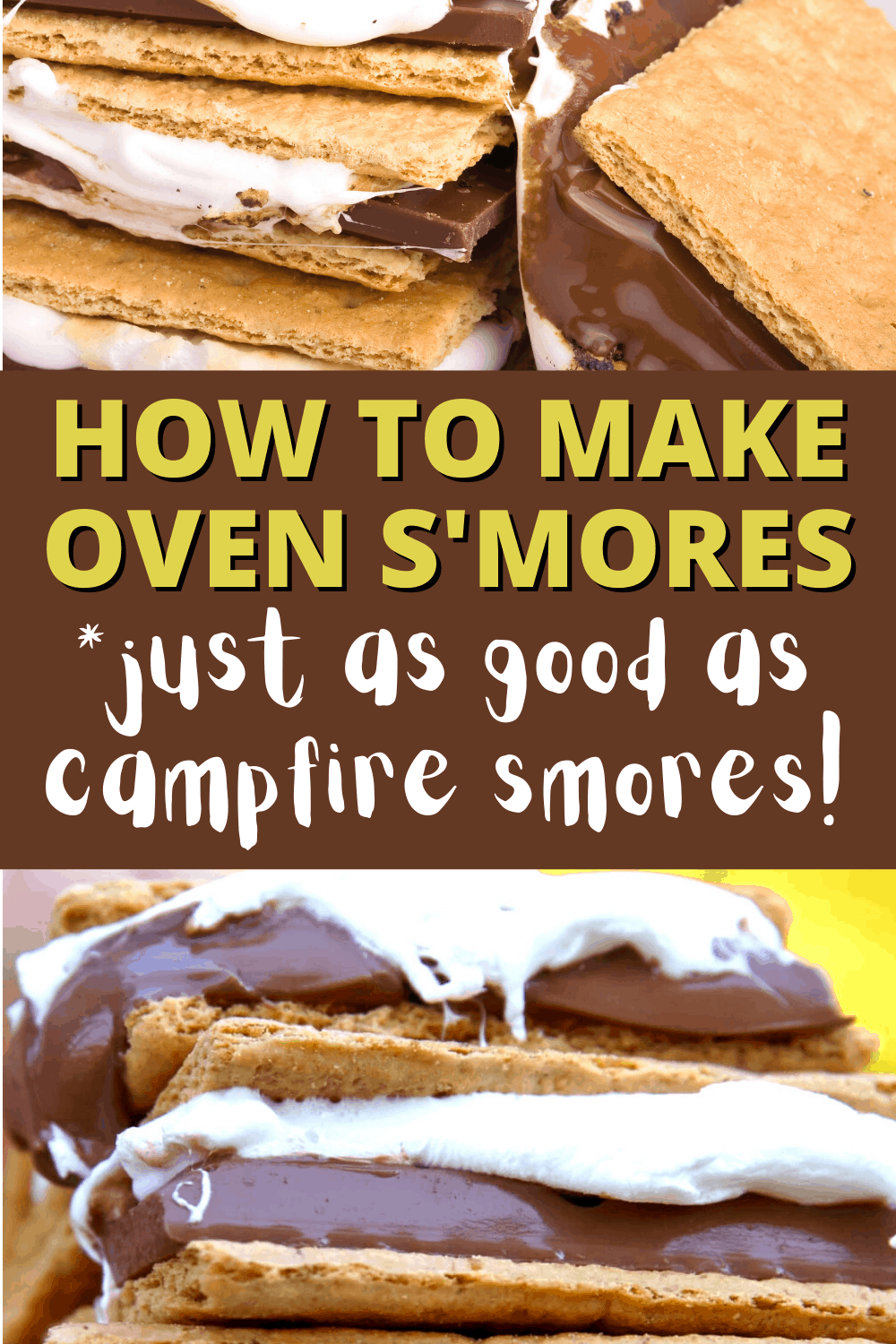 oven smores recipe text over gooey smores