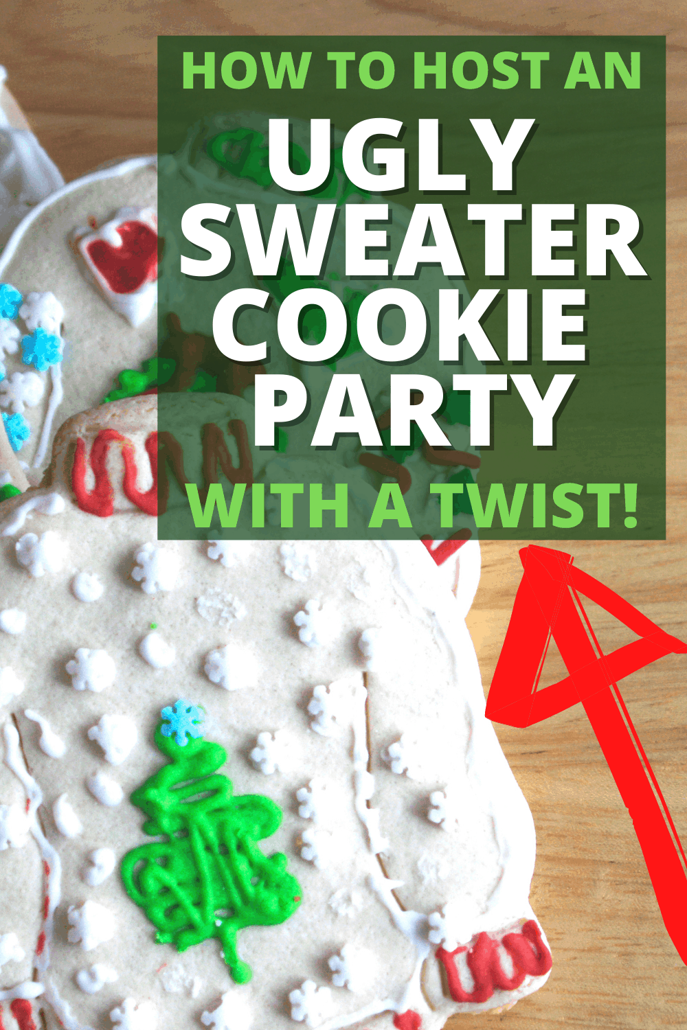 Ugly Sweater Cookie Decorating Party (how to host a cookie baking party)