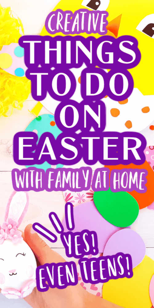 Fun Easter Activities For The Family (Ideas for an Eggciting Easter For Kids and Adults!)