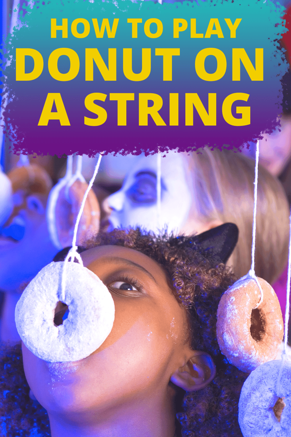 How To Play Donut On A String Game Eat The Donut Challenge text over young girl with Halloween cat ears eating powder sugar donut