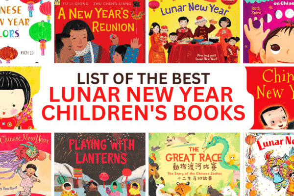 Best Chinese New Year picture books for kids (lunar new year children's book list COVERS WITH TEXT ON TOP