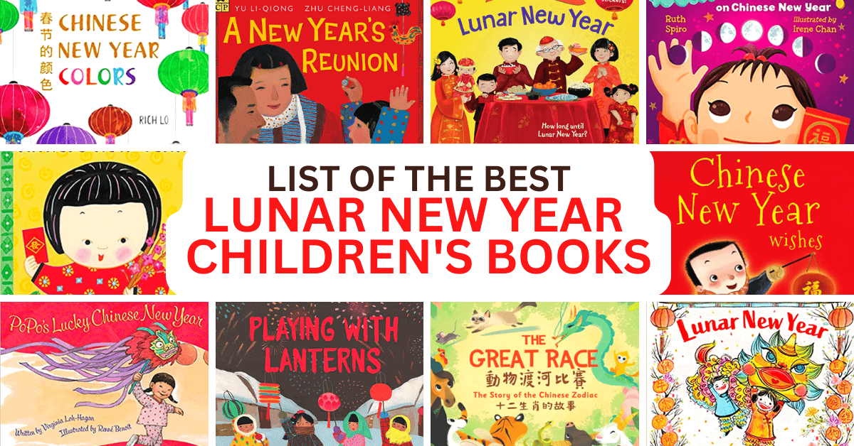 Best Chinese New Year picture books for kids - lunar new year children's book list COVERS WITH TEXT ON TOP