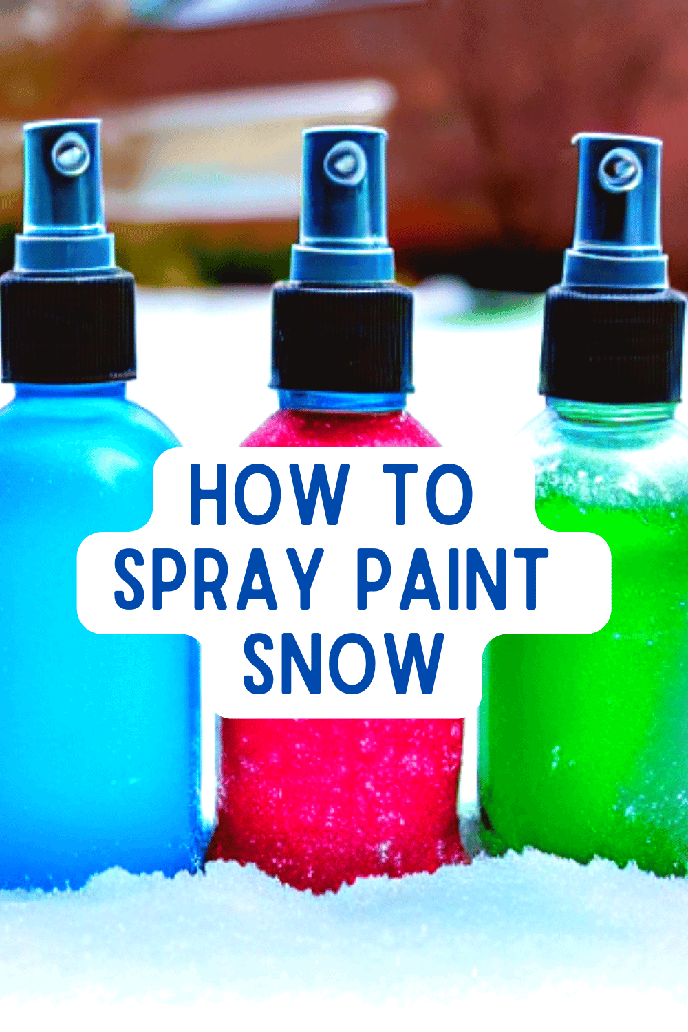 Snow Day Painting With Food Colors (snowy painting ideas) text over spray bottles with food coloring paint sitting in snow in a backyard