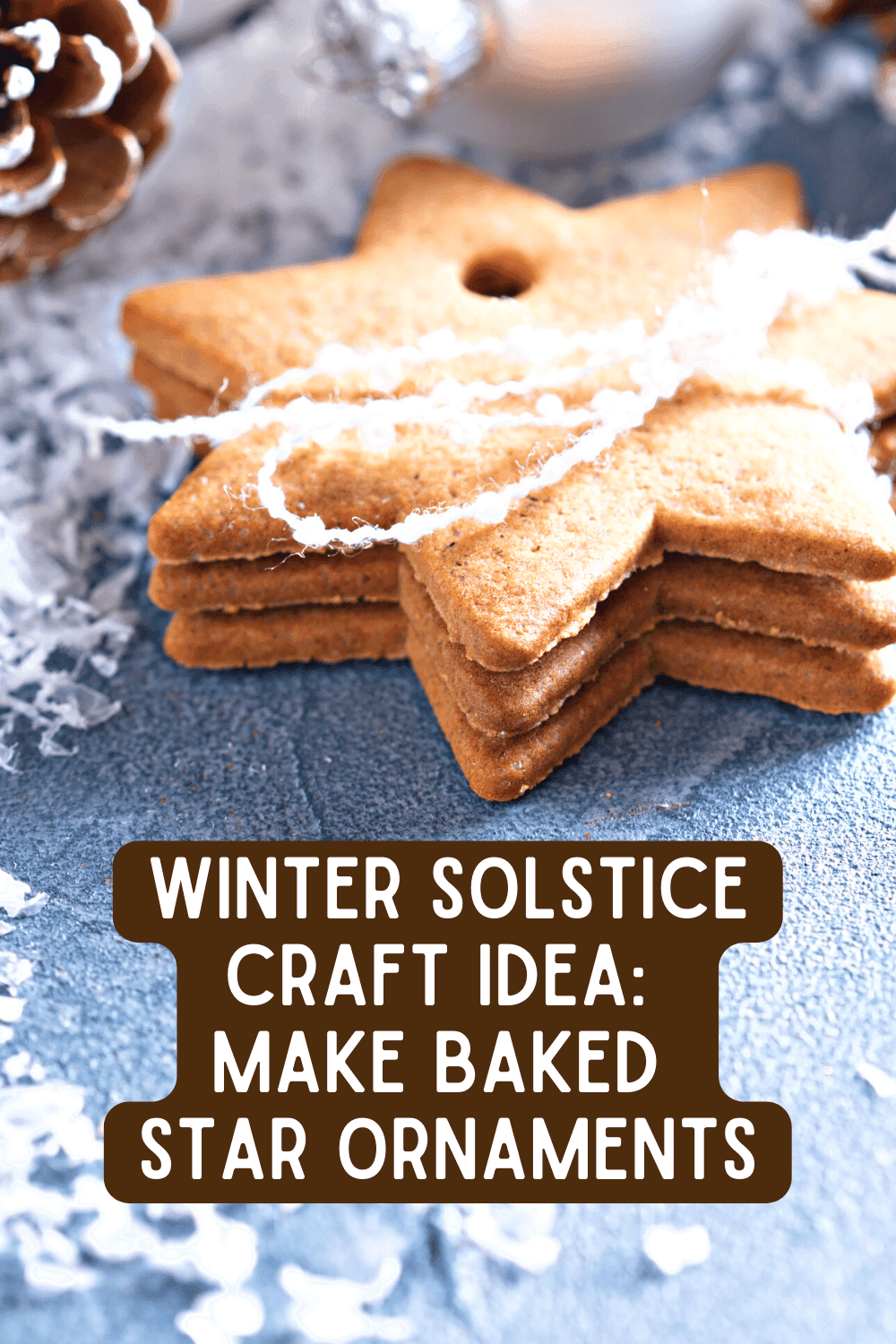 Winter Solstice Craft Projects Ideas - Baked Star Ornaments 