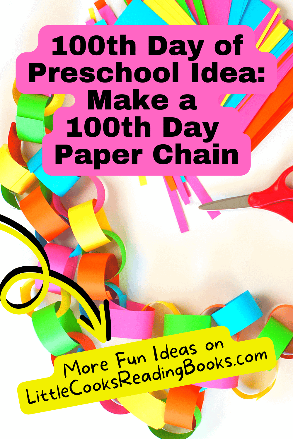100th day preschool activities - make a 100 paper chain