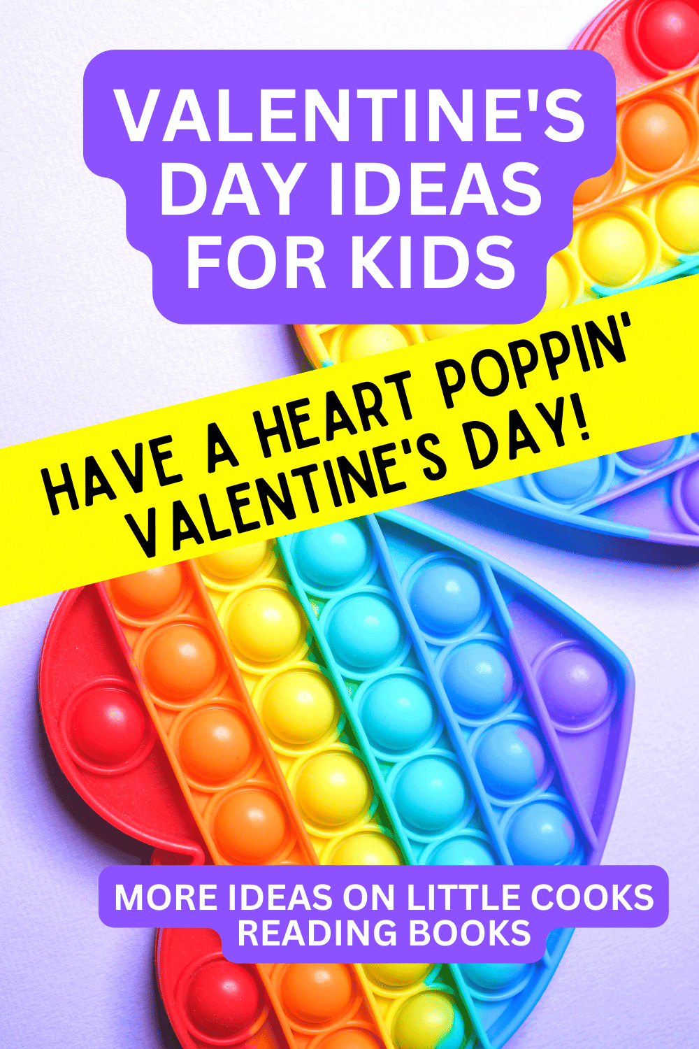 Valentines Cards Homemade Fidget Poppers Valentine DIY (Fun ideas for Valentine cards and gifts) heart shaped popper toys on a table with text overlay