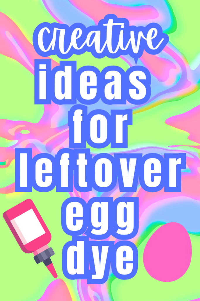 What Can You Do With Leftover Easter Egg Dye?