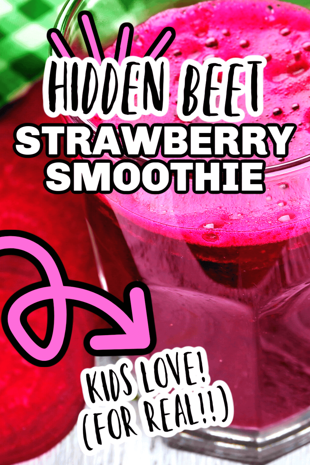 Beet Smoothie For Kids (Hidden Vegetable Smoothies for Toddlers) - Kid Approved Smoothie Recipe! text over bright pink beet smoothie for kids