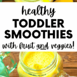 Toddler smoothie how to make with vegetables text over different images of colorful veggie smoothies for toddlers