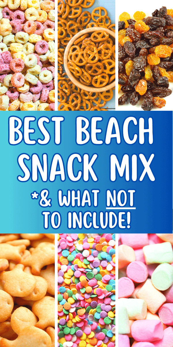 57+ Fun Beach Snacks For Kids (Plus Easy Beach Snack Mix Recipe)