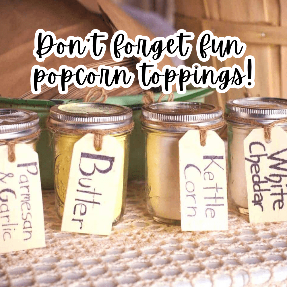 How To Make Popcorn In A Pan With Popcorn Toppings popcorn toppings in old fashioned jars on a party table
