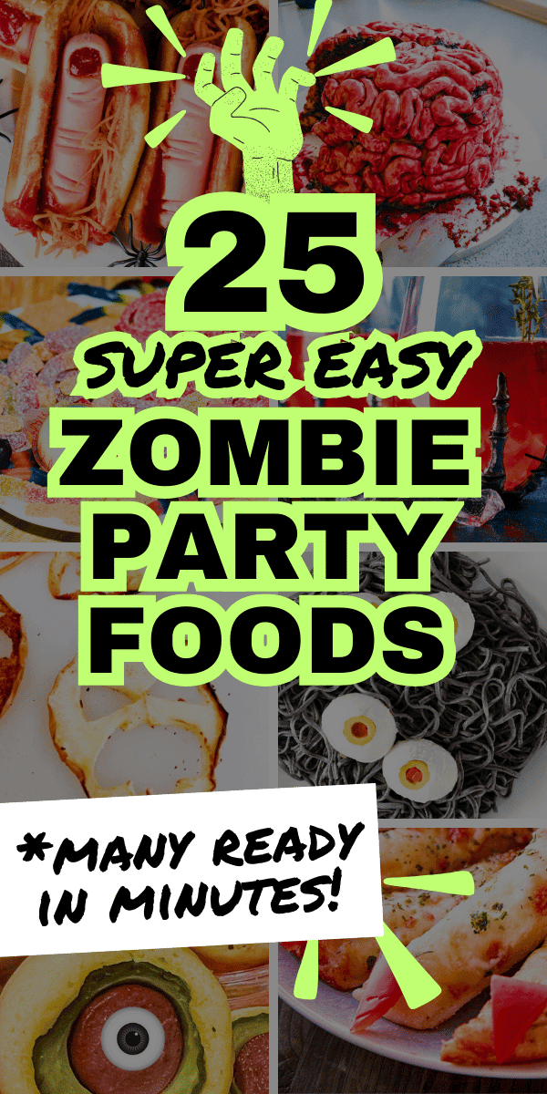 Easy DIY Zombie Party Food Recipes For Kids - text over different images of zombie recipes
