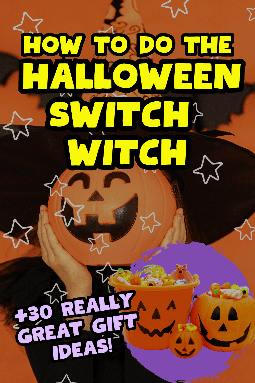 Switch Witch Halloween Candy Trend (Candy Fairy Ideas Toys Gift Ideas) text over friendly Switch Witch behind a Halloween candy bowl