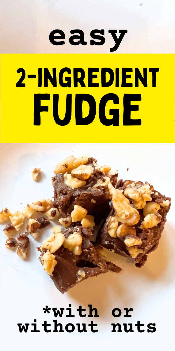 2 ingredient peanut butter fudge recipe - text over pictures of chocolate peanut butter fudge with walnuts on a a white plate