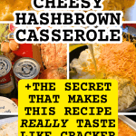 Easy Cheesy Hashbrown Casserole Like Cracker Barrel Recipe text over step by step how to make hashbrown casserole pictures