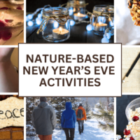 Nature Based New Year's Eve Activities For Kids (Eco Friendly Family New Year's Day Ideas) - text over different pictures of things to do on New Year's Eve with kids