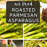 Roasted Parmesan Asparagus In Air Fryer STEP BY STEP ROASTED ASPARAGUS RECIPE IMAGES