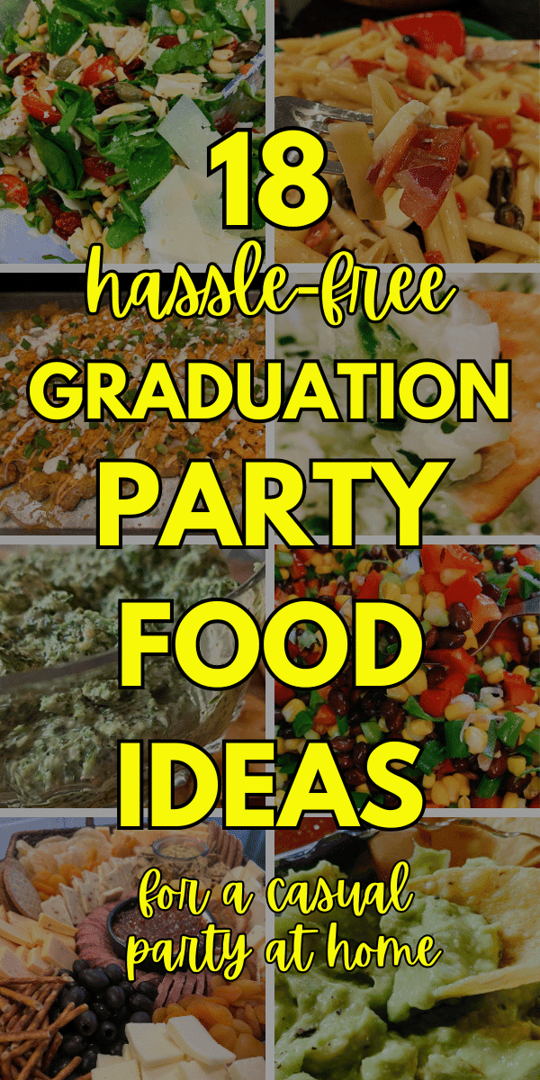 Graduation Party Food Ideas different graduation recipes for graduation parties with text over it