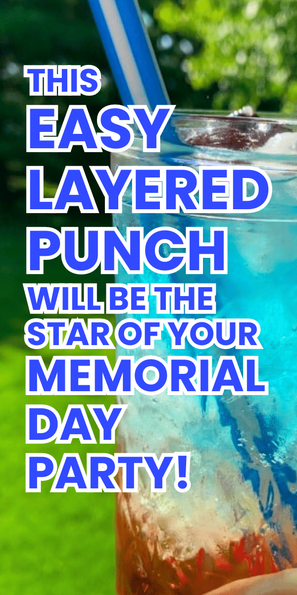 Fun Memorial Day Party Drinks For Kids And Adults TEXT OVER PICTURE OF RED WHITE BLUE LAYERED DRINK