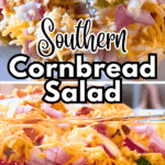 How To Make Cornbread Salad - text over pictures of cornbread salad on plates and in bowls