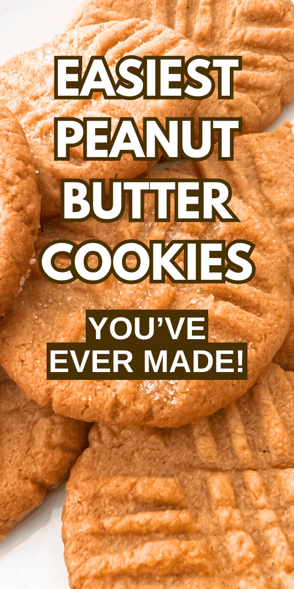 Easy Peanut Butter Cookie Recipe text over plate of 3 ingredient peanut butter cookies