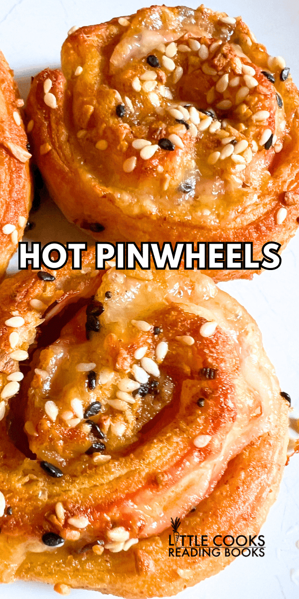 Hot Ham Pinwheels Recipes text over pictures of ham and cheese pinwheels roll-ups on a plate